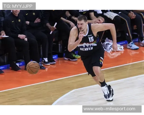 约基奇强势表现进攻篮板数创掘金队史新高引发热议